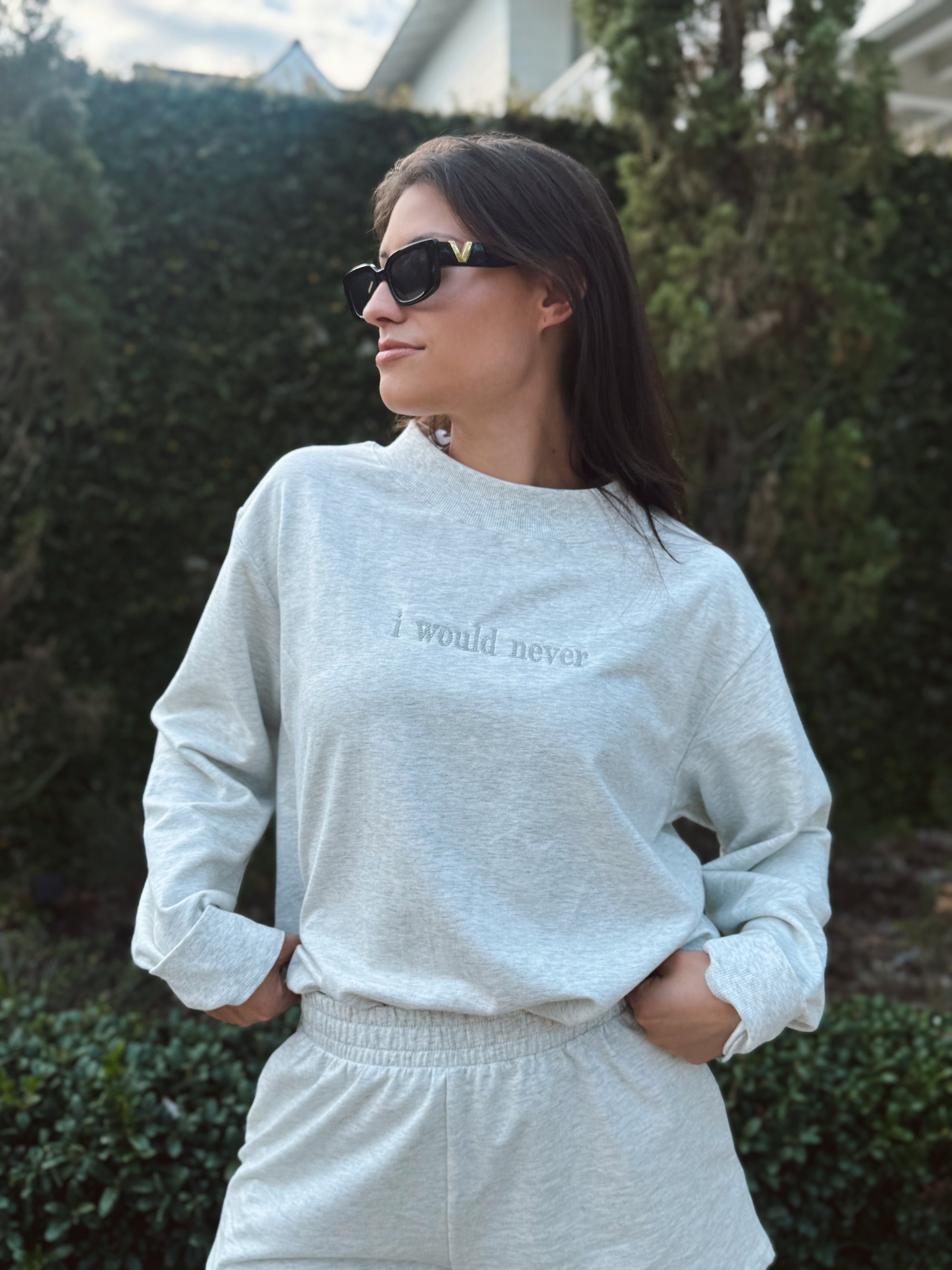 I Would Never Sweatshirt Set